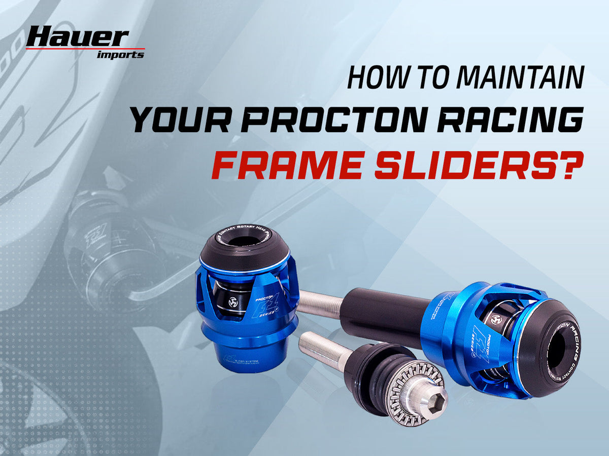 Slider Racing Raider How to maintain your Procton Racing frame sliders? – Hauer Imports